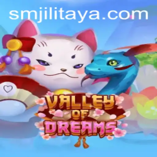 Explore the Enchanting World of ValleyofDreams: A Journey with SM JILI